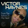 Victor Haynes - You Won't Make Me Cry