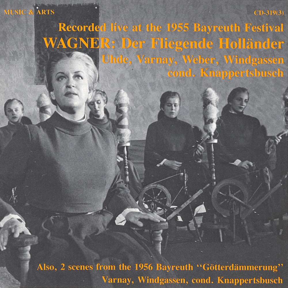 Обложка альбома «Wagner: Der fliegende Hollander (The Flying Dutchman) [1955]» — Astrid Varnay, Wolfgang Windgassen, Ludwig Weber, Hermann Uhde, Bayreuth Festival Chorus, Hans Knappertsbusch, Bayreuth Festival Orchestra, Josef Traxel & Elisabeth Schartel