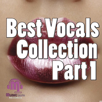 Best Vocals Collection, Pt. 1