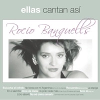 Ellas Cantan Así: Rocío Banquells - Rocio Banquells