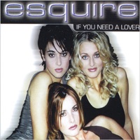 If You Need a Lover - EP - Esquire