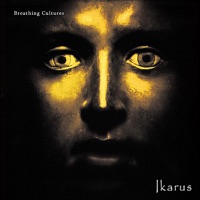 Breathing Cultures - Ikarus