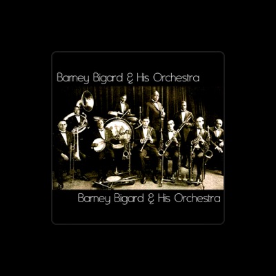 Barney Bigard and His Orchestra