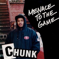 Menace to the Game - Chunk