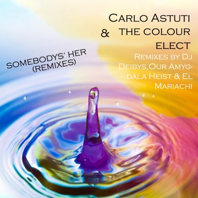 Somebody's Her (Remixes)