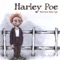 It's Only the End of the World - Harley Poe lyrics