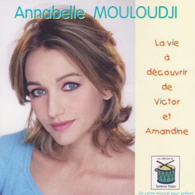 La Vie a Decouvrir de Victor Et Amandine