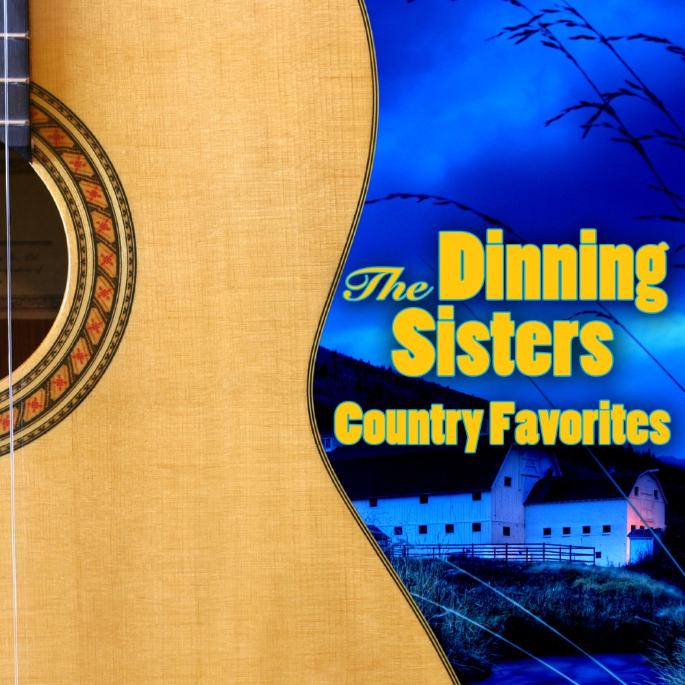 Обложка альбома «Country Favorites» — The Dinning Sisters