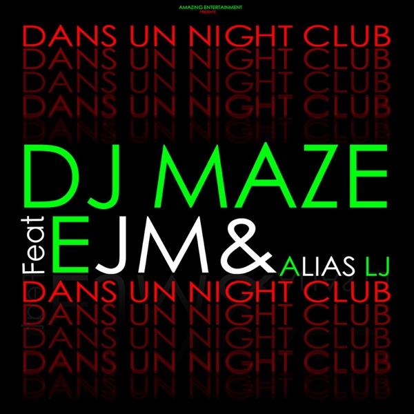 Dans un Night Club (feat. Djam-L, Alias LJ & Ejm) - Single