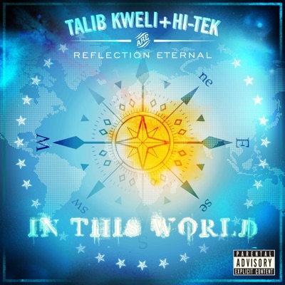 Reflection Eternal: In This World - Single