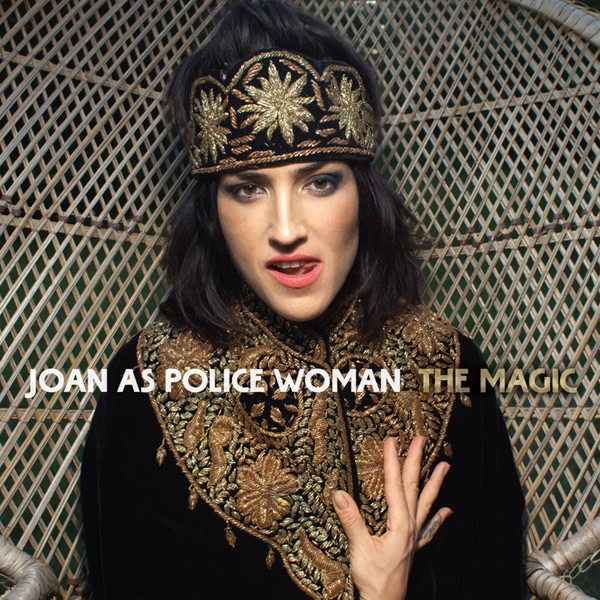 Обложка альбома «The Magic - Single» — Joan As Police Woman