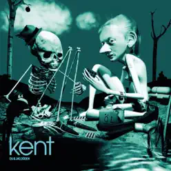 Du och jag döden - Kent Du och jag döden - Kent