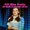 Judy Garland (Electro Black Lash Mix) - Kill Miss Pretty lyrics