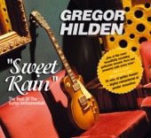 Gregor Hilden - Sweet Rain