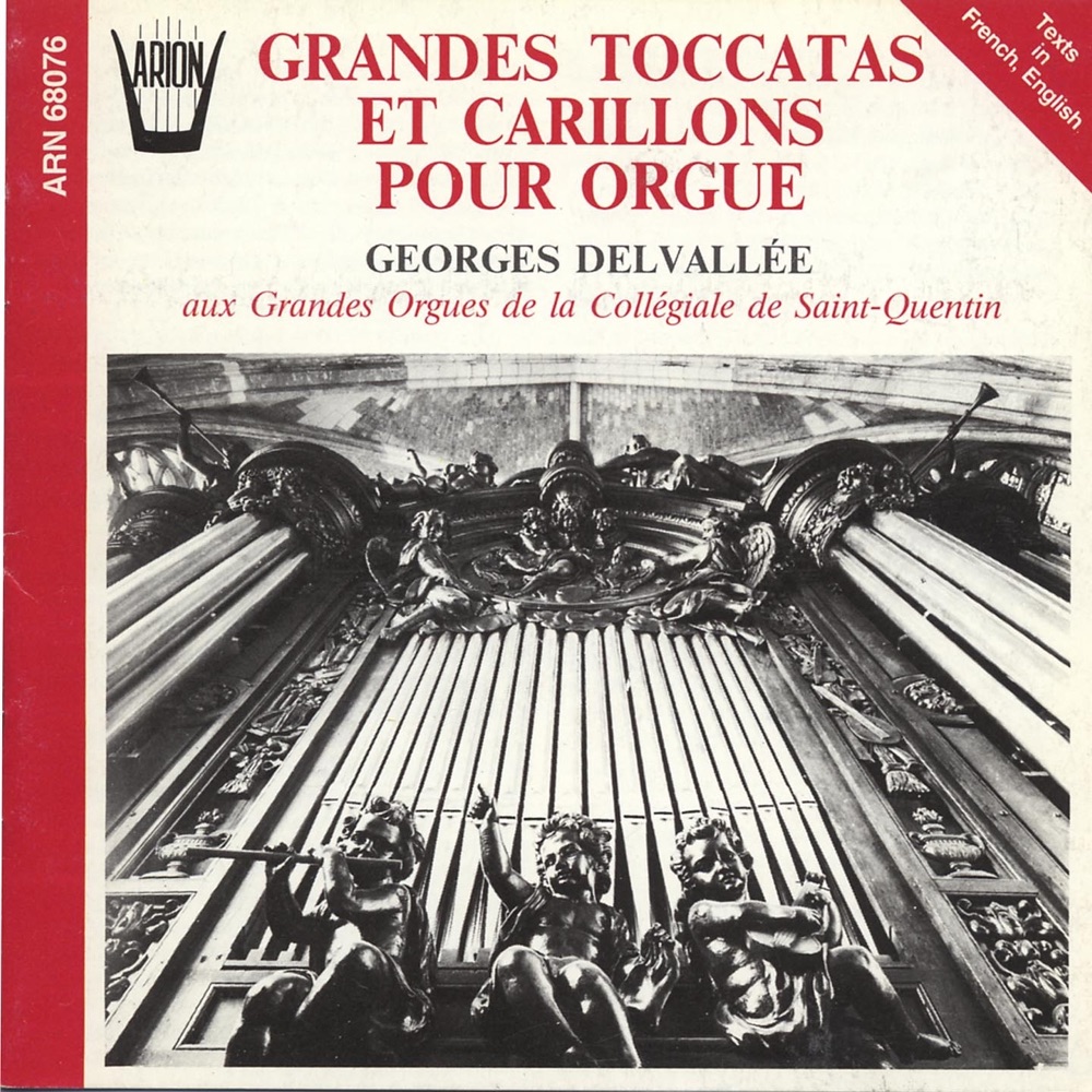 Обложка альбома «Grandes toccatas & carillons pour orgue» — Georges Delvallée