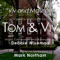 Tom & Viv - Viv and Maurice - Mark Northam lyrics