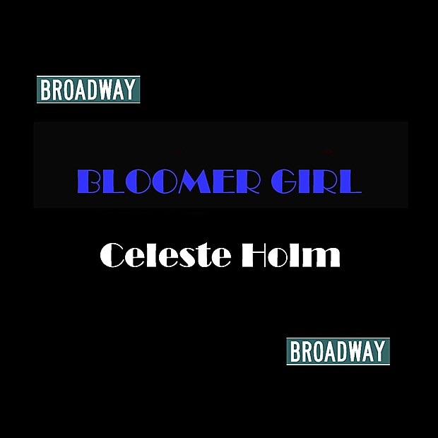 Обложка альбома «Bloomer Girl» — Celeste Holm