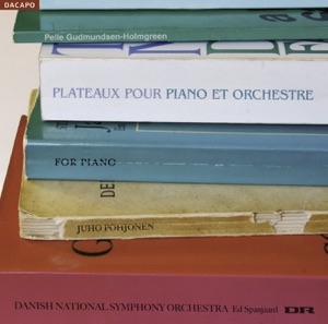 Gudmundsen-Holmgreen, P.: Plateaux - For Piano