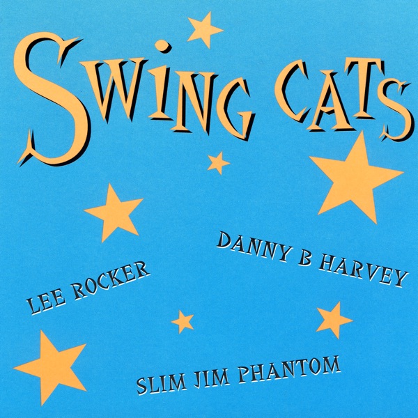 Swing Cats (feat. Slim Jim Phantom) artwork
