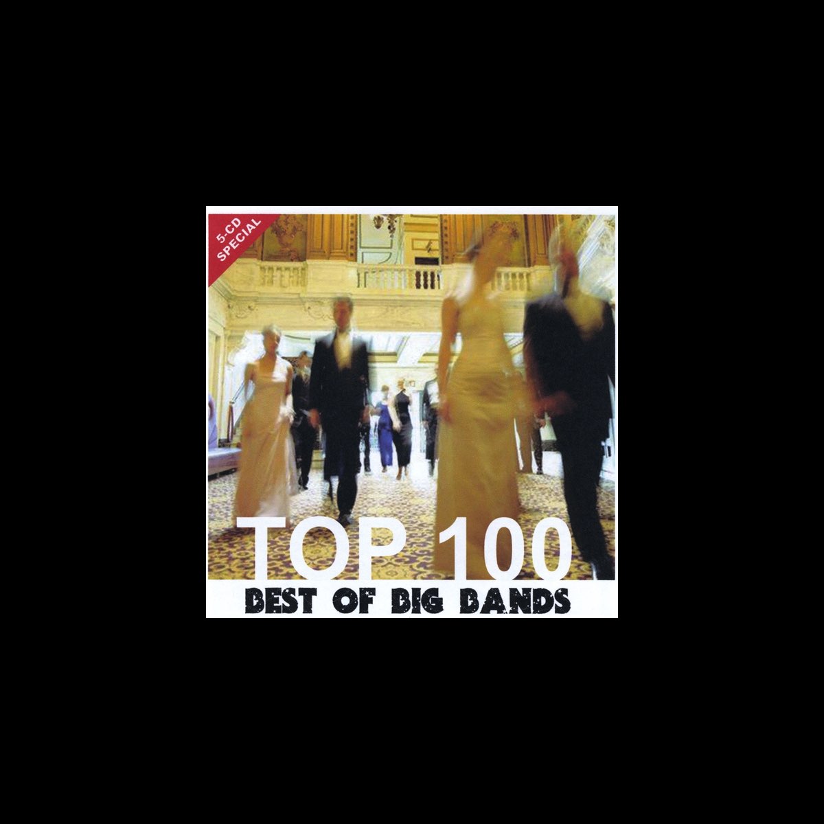 Best of Big Bands” álbum de TOP 100 en Apple Music
