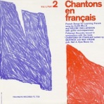 Chantons en Français; Vol. 1, Part 2: French Songs for Learning French