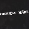 Amerikan Made - Amerikan Made lyrics