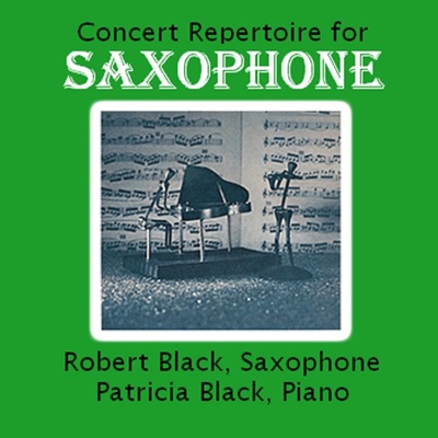 Concert Repertoire for Saxophone