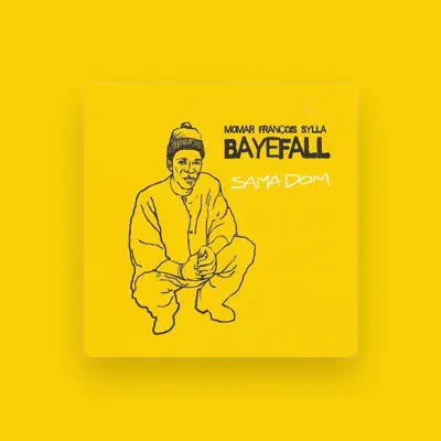Listen to Momar François Sylla Bayefall, watch music videos, read bio, see tour dates & more!