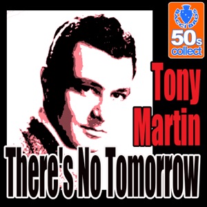 There's No Tomorrow (Digitally Remastered) - Single