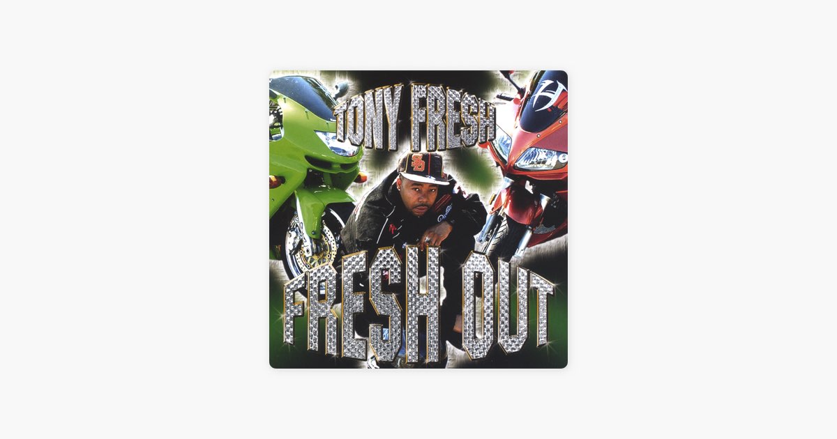 Fresh Out - Album by Tony Fresh - Apple Music