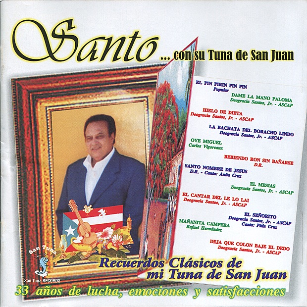Обложка альбома «Recuerdos Clásicos de Mi Tuna de San Juan» — Santo y Su Tuna de San Juan