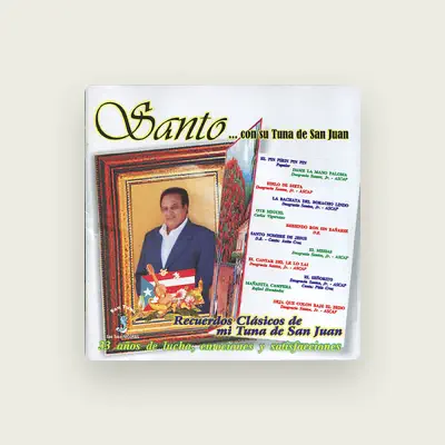 Listen to Santo y Su Tuna de San Juan, watch music videos, read bio, see tour dates & more!