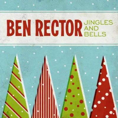 Jingles and Bells - Ben Rector