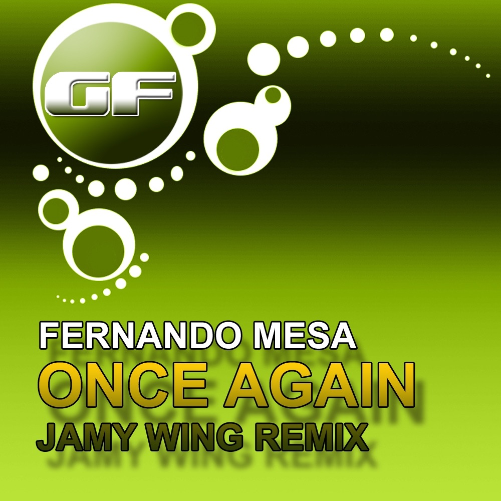 Обложка альбома «Once Again (Jamy Wing Remix) - Single» — Fernando Mesa