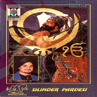 Mitter Pyare Noo - Silinder Pardesi