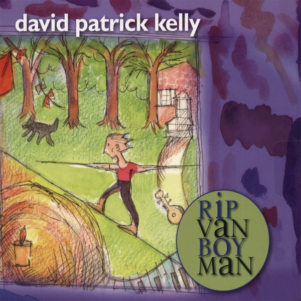 Обложка альбома «Rip Van Boy Man» — David Patrick Kelly