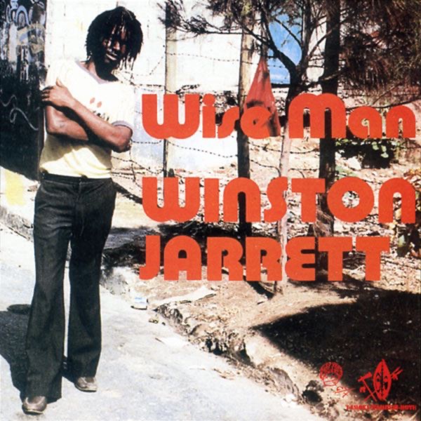 Обложка альбома «Wise Man» — Winston Jarrett