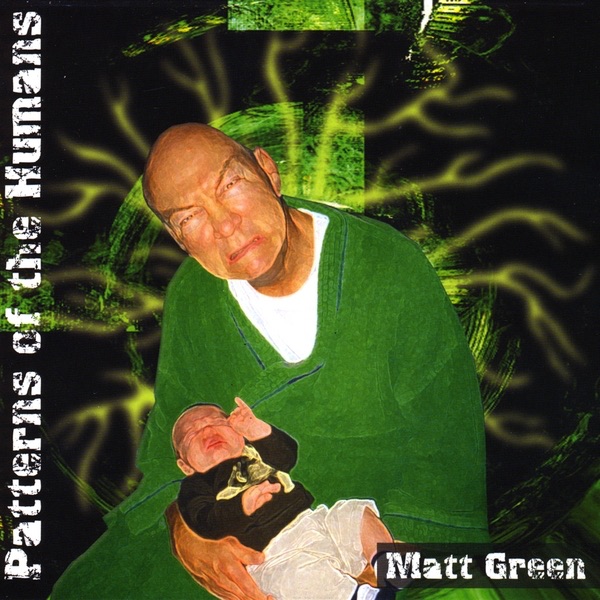 Обложка альбома «Patterns of the Humans» — Matt Green