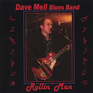 télécharger l'album Download Dave Mell Blues Band - Rollin Man album