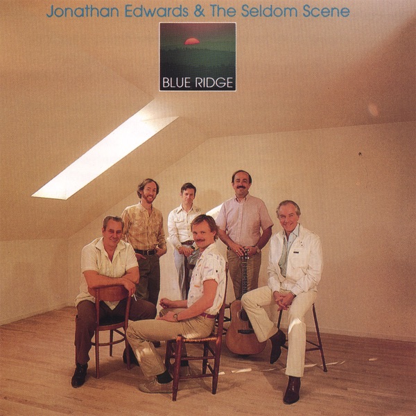 Jonathan Edwards & the Seldom Scene