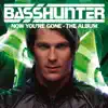Basshunter & DJ Mental Theo's Bazzheadz - Now You're Gone (Fonzerelli Remix) [feat. DJ Mental Theos Bazzheadz]