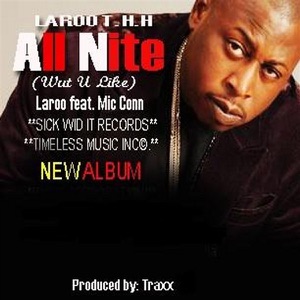 All Nite (Wut U Like) [feat. Mic Conn] - Single