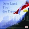 Dem Land Tirol die Treue