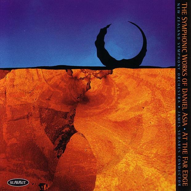 Обложка альбома «The Symphonic Works of Daniel Asia - At the Far Edge» — James Sedares & New Zealand Symphony Orchestra