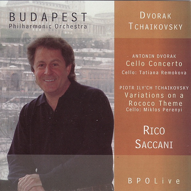Обложка альбома «BPO Live: Dvořák: Cello Concerto - Tchaikovsky: Rococo Variations» — Budapest Philharmonic Orchestra, Miklós Perényi, Rico Saccani & Tatiana Remokova