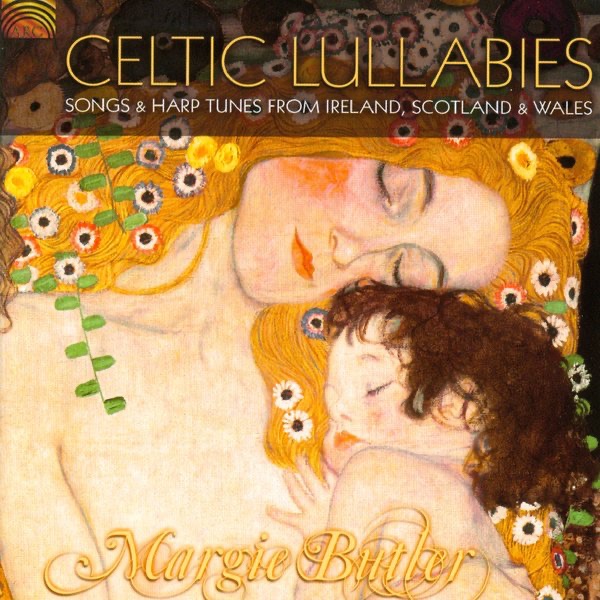 Celtic Lullabies - Songs & Harp Tunes from Ireland, Scotland & Wales