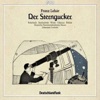Lothar Odinius Der Sterngucker, Act I: Duet: Mein Fraulein, ich kann es nicht sagen! (Kitty, Paul) Lehar: Sterngucker (Der) [Operetta] - Overture to Rosenstock und Edelweiss