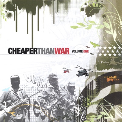 CheaperThanWar Vol. 1