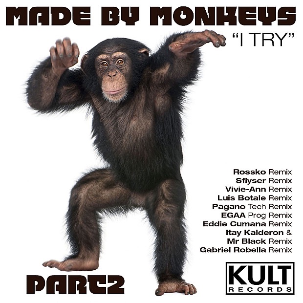 Обложка альбома «KULT Records Presents : I TRY (Part 2 Of 3)» — Made By Monkeys