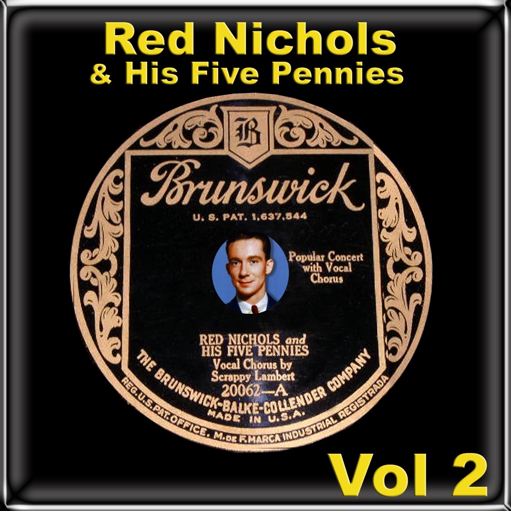 Обложка альбома «Red Nichols & His Five Pennies, Vol. 2» — Red Nichols & His Five Pennies